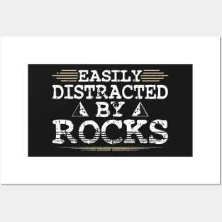 Easily Distracted By Rocks funny saying meteorite collector Posters and Art